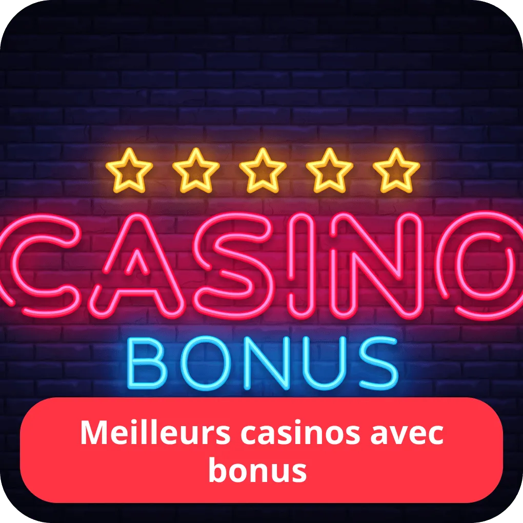 Meilleurs casinos avec bonus 