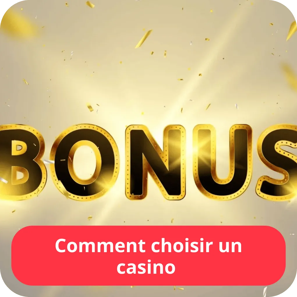 Comment choisir un casino 