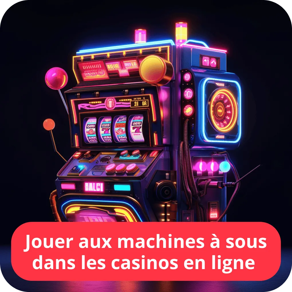 Jouer aux machines à sous dans les casinos en ligne