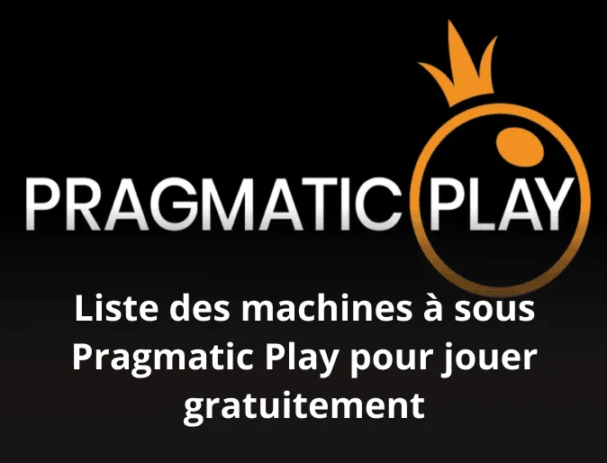 Liste des machines à sous Pragmatic Play pour jouer gratuitement