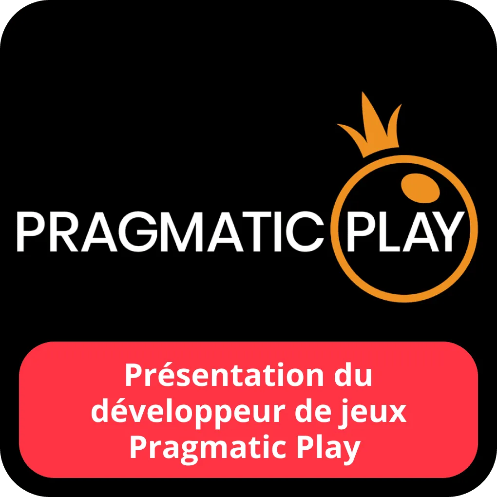 Présentation du développeur de jeux Pragmatic Play 