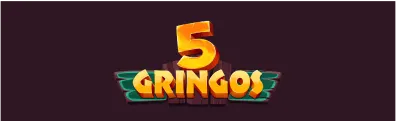 5 Gringos